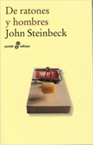 De ratones y hombres, John Steinbeck (Novelas históricas siglo XX)