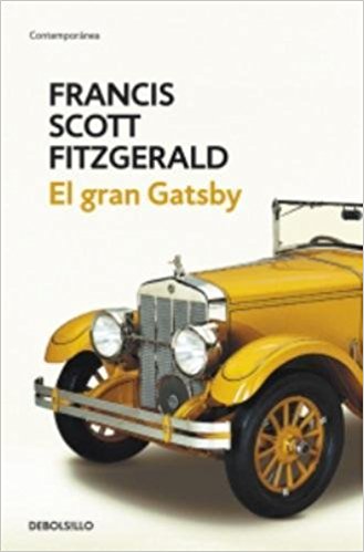 El Gran Gatsby, de Francis Scott Fitgerald (Novelas históricas del siglo XX)