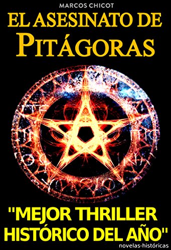 El asesinato de PItágoras, de Marcos Chicot (Novelas históricas sobre Grecia)