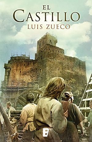 El castillo, de Luis Zueco (Novelas históricas medievales)