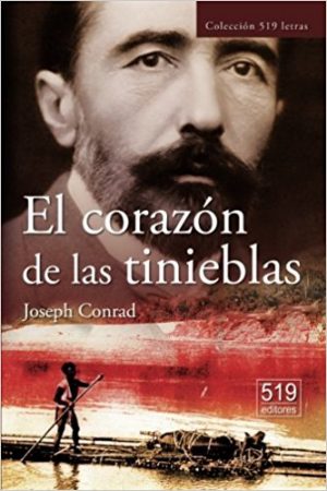 El corazón de las tinieblas, de Joseph Conrad (Novelas históricas sobre el colonialismo)