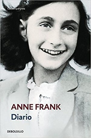 El diario de Anne Frank (Novelas históricas sobre el Holocausto)