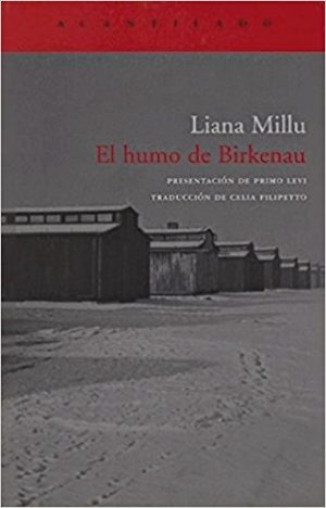 El humo de Birkenau, de Liana Mullu (Novelas históricas sobre el Holocausto)