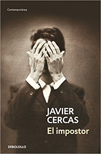 El impostor, de Javier Cercas (Novelas históricas sobre el Holocausto)