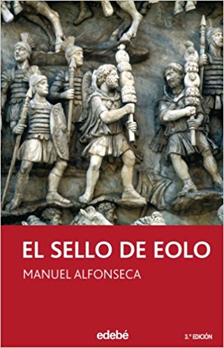 El sello de Eolo, de Manuel Alfonseca (Novelas históricas para adolescentes)