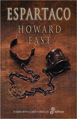 Espartaco, de Howard Fast (Novelas históricas sobre Roma)