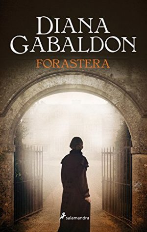 Forastera, Diana Gabaldon (Novelas históricas románticas)