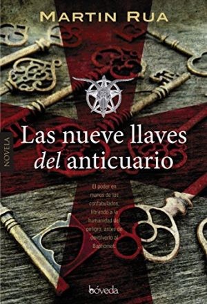 Las nueve llaves del anticuario, de Martín Rua (Novelas históricas medievales sobre las Cruzadas)