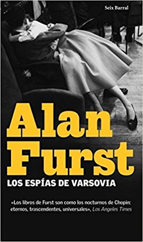 Los espías de Varsovia, de Alan Furst (Novelas históricas sobre la Segunda Guerra Mundial)