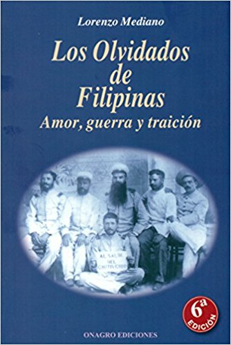 Los olvidados de Filipinas, de Lorenzo Mediano (Novelas históricas sobre colonialismo par adolescentes)
