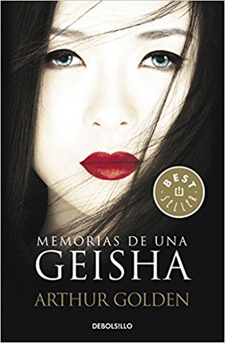 Memorias de una geisha, de Arthur Golden (Novelas históricas románticas)