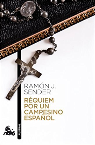 Réquiem por un campesino español, de Ramón J. Sender (Novelas históricas sobre la guerra civil española)
