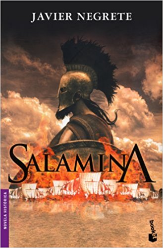 Salamina, de Javier Negrete (Novelas históricas sobre Grecia)
