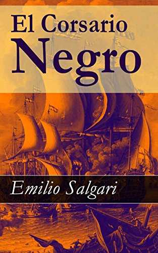 El corsario negro, de Emilio Salgari (Los mejores libros de piratas en la Edad Moderna)