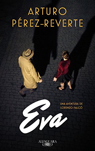 Eva, de Arturo Pérez-Reverte (Novelas históricas sobre la guerra civil española)