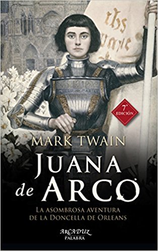Juana de Arco, de Mark Twain (Novela histórica medieval)
