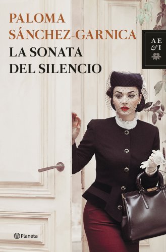 La sonata del silencio, de Paloma Sánchez-Garnica (Novelas históricas sobre el franquismo)