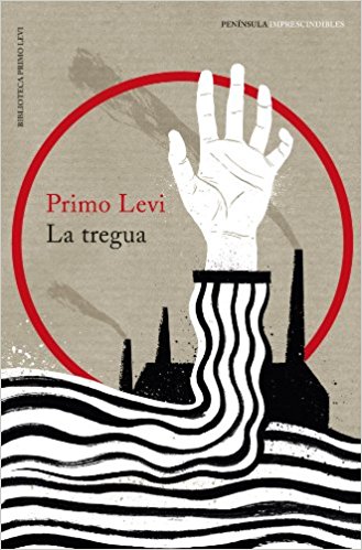 La tregua, de Primo Levi (Novelas históricas sobre los campos de concentración)