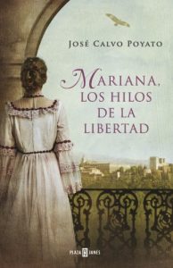 Mariana, los hilos de la libertad (Novelas históricas sobre la España del siglo XIX)