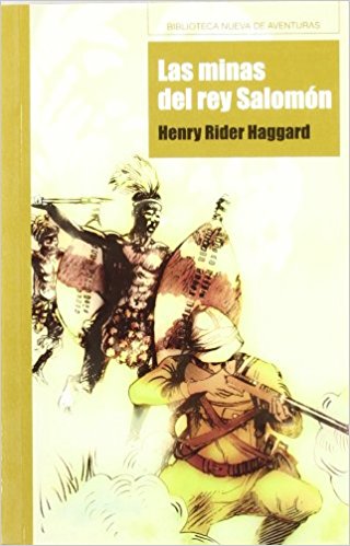Las minas del rey salomón, de Henry Rider Haggard (Novelas históricas sobre el imperialismo en el siglo XIX)