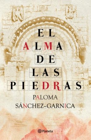 El alma de las piedras, una novela histórica sobre el camino de Santiago